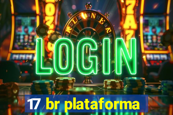 17 br plataforma